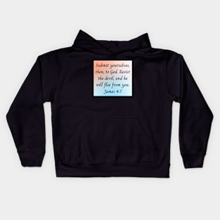 Bible Verse James 4:7 Kids Hoodie